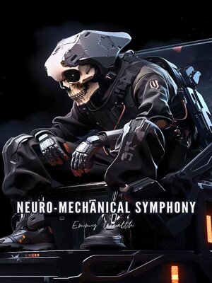 cover image of Neuro-Mechanical Symphony